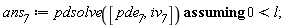 ans__7 := `assuming`([pdsolve([pde__7, iv__7])], [0 < l])