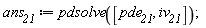 ans__21 := pdsolve([pde__21, iv__21])