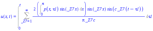 u(x, t) = Int(Sum(2*(Int(p(x, tau1)*sin(_Z7*x), x = 0 .. Pi))*sin(_Z7*x)*sin(c*_Z7*(t-tau1))/(Pi*_Z7*c), _Z7 = 1 .. infinity), tau1 = 0 .. t)