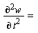 "((&PartialD;)^2w)/((&PartialD;)^( )t^2)="