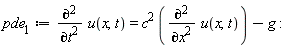 pde[1] := diff(u(x, t), t, t) = c^2*(diff(u(x, t), x, x))-g
