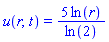 u(r, t) = 5*ln(r)/ln(2)