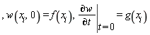 ", w(`x__i`,0) = f(`x__i`), (&PartialD;w)/(&PartialD;t)() ? ()|() ? (t=0) =g(`x__i`)"