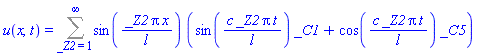 u(x, t) = Sum(sin(_Z2*Pi*x/l)*(sin(c*_Z2*Pi*t/l)*_C1+cos(c*_Z2*Pi*t/l)*_C5), _Z2 = 1 .. infinity)
