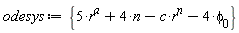 odesys := {5*r^a+4*n-c*r^n-4*phi[0]}