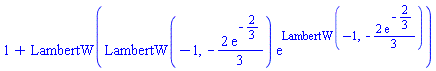 1+LambertW(LambertW(-1, -(2/3)*exp(-2/3))*exp(LambertW(-1, -(2/3)*exp(-2/3))))
