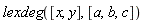 lexdeg([x, y], [a, b, c])