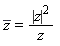 conjugate(z) = abs(z)^2/z