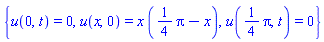 {u(0, t) = 0, u(x, 0) = x*((1/4)*Pi-x), u((1/4)*Pi, t) = 0}