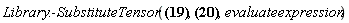 Library:-SubstituteTensor(Physics[Christoffel][alpha, mu, nu] = (1/2)*Physics[d_][nu](l[alpha](X), [X])*l[mu](X)+(1/2)*l[alpha](X)*Physics[d_][nu](l[mu](X), [X])+(1/2)*Physics[d_][mu](l[alpha](X), [X])*l[nu](X)+(1/2)*l[alpha](X)*Physics[d_][mu](l[nu](X), [X])-(1/2)*Physics[d_][alpha](l[mu](X), [X])*l[nu](X)-(1/2)*l[mu](X)*Physics[d_][alpha](l[nu](X), [X]), Physics[Ricci][mu, nu] = Physics[d_][alpha](Physics[Christoffel][`~alpha`, mu, nu], [X])-Physics[d_][nu](Physics[Christoffel][`~alpha`, alpha, mu], [X])+Physics[Christoffel][`~beta`, mu, nu]*Physics[Christoffel][`~alpha`, alpha, beta]-Physics[Christoffel][`~beta`, alpha, mu]*Physics[Christoffel][`~alpha`, beta, nu], evaluateexpression)