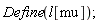 Define(l[mu])