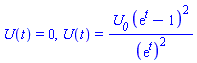 U(t) = 0, U(t) = U__0*(exp(t)-1)^2/(exp(t))^2