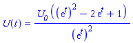 U(t) = U__0*((exp(t))^2-2*exp(t)+1)/(exp(t))^2