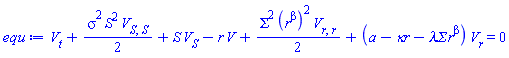 diff(V(t, r, S), t)+(1/2)*sigma^2*S^2*(diff(diff(V(t, r, S), S), S))+S*(diff(V(t, r, S), S))-r*V(t, r, S)+(1/2)*Sigma^2*(r^beta)^2*(diff(diff(V(t, r, S), r), r))+(a-`&kappa;r`-`&lambda;&Sigma;`*r^beta)*(diff(V(t, r, S), r)) = 0