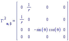 Physics:-Christoffel[`~2`, alpha, beta] = Matrix(%id = 18446744078247187510)