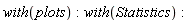 with(plots):