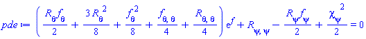((1/2)*(diff(R(theta, psi), theta))*(diff(f(theta, psi), theta))+(3/8)*(diff(R(theta, psi), theta))^2+(1/8)*(diff(f(theta, psi), theta))^2+(1/4)*(diff(diff(f(theta, psi), theta), theta))+(1/4)*(diff(diff(R(theta, psi), theta), theta)))*exp(f(theta, psi))+diff(diff(R(theta, psi), psi), psi)-(1/2)*(diff(R(theta, psi), psi))*(diff(f(theta, psi), psi))+(1/2)*(diff(chi(theta, psi), psi))^2 = 0