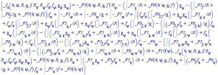 [_J[theta](theta, psi, R, chi, f, R[theta], R[psi], f[theta], f[psi], chi[theta], chi[psi]) = -_F3(theta, psi, R, chi, f)*R[psi]-(Int(diff(_F3(theta, psi, R, chi, f), chi), R)+_F6(theta, psi, chi, f))*chi[psi]-(Int(diff(_F3(theta, psi, R, chi, f), f), R)+Int(diff(_F6(theta, psi, chi, f), f), chi)+_F7(theta, psi, f))*f[psi]+Int(-(diff(_F3(theta, psi, R, chi, f), psi)), R)+Int(-(diff(_F6(theta, psi, chi, f), psi)), chi)+Int(-(diff(_F7(theta, psi, f), psi)), f)+Int(f[psi]*f[theta]*(Int(diff(diff(_F6(theta, psi, chi, f), f), f), chi))+chi[psi]*chi[theta]*(Int(diff(diff(_F3(theta, psi, R, chi, f), chi), chi), R))+f[psi]*f[theta]*(Int(diff(diff(_F3(theta, psi, R, chi, f), f), f), R))+chi[psi]*f[theta]*(Int(diff(diff(_F3(theta, psi, R, chi, f), chi), f), R))+chi[theta]*f[psi]*(Int(diff(diff(_F3(theta, psi, R, chi, f), chi), f), R))+f[psi]*(Int(diff(diff(_F6(theta, psi, chi, f), f), theta), chi))-(Int((diff(diff(_F6(theta, psi, chi, f), f), f))*f[theta]+diff(diff(_F6(theta, psi, chi, f), f), theta), chi))*f[psi]+chi[psi]*(Int(diff(diff(_F3(theta, psi, R, chi, f), chi), theta), R))-(Int((diff(diff(_F3(theta, psi, R, chi, f), chi), chi))*chi[theta]+(diff(diff(_F3(theta, psi, R, chi, f), chi), f))*f[theta]+diff(diff(_F3(theta, psi, R, chi, f), chi), theta), R))*chi[psi]+chi[theta]*(Int(diff(diff(_F3(theta, psi, R, chi, f), chi), psi), R))+f[theta]*(Int(diff(diff(_F3(theta, psi, R, chi, f), f), psi), R))+f[theta]*(Int(diff(diff(_F6(theta, psi, chi, f), f), psi), chi))+f[psi]*(Int(diff(diff(_F3(theta, psi, R, chi, f), f), theta), R))-(Int((diff(diff(_F3(theta, psi, R, chi, f), chi), f))*chi[theta]+(diff(diff(_F3(theta, psi, R, chi, f), f), f))*f[theta]+diff(diff(_F3(theta, psi, R, chi, f), f), theta), R))*f[psi]-(diff(_F9(theta, psi), psi))-(Int((diff(diff(_F3(theta, psi, R, chi, f), chi), psi))*chi[theta]+(diff(diff(_F3(theta, psi, R, chi, f), f), psi))*f[theta]+diff(diff(_F3(theta, psi, R, chi, f), psi), theta), R))-(Int((diff(diff(_F6(theta, psi, chi, f), f), psi))*f[theta]+diff(diff(_F6(theta, psi, chi, f), psi), theta), chi))+Int(diff(diff(_F3(theta, psi, R, chi, f), psi), theta), R)+Int(diff(diff(_F6(theta, psi, chi, f), psi), theta), chi), theta)+_F10(psi), _J[psi](theta, psi, R, chi, f, R[theta], R[psi], f[theta], f[psi], chi[theta], chi[psi]) = _F3(theta, psi, R, chi, f)*R[theta]+Int((diff(_F3(theta, psi, R, chi, f), chi))*chi[theta]+(diff(_F3(theta, psi, R, chi, f), f))*f[theta]+diff(_F3(theta, psi, R, chi, f), theta), R)+_F6(theta, psi, chi, f)*chi[theta]+Int((diff(_F6(theta, psi, chi, f), f))*f[theta]+diff(_F6(theta, psi, chi, f), theta), chi)+_F7(theta, psi, f)*f[theta]+Int(diff(_F7(theta, psi, f), theta), f)+_F9(theta, psi)]