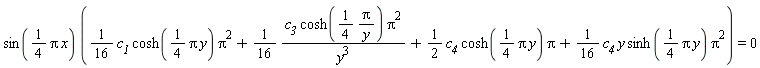 sin((1/4)*Pi*x)*((1/16)*c__1*Pi^2*cosh((1/4)*Pi*y)+(1/16)*c__3*Pi^2*cosh((1/4)*Pi/y)/y^3+(1/2)*c__4*Pi*cosh((1/4)*Pi*y)+(1/16)*c__4*y*Pi^2*sinh((1/4)*Pi*y)) = 0