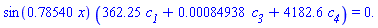sin(.78540*x)*(362.25*c__1+0.84938e-3*c__3+4182.6*c__4) = 0.