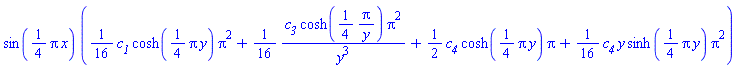 sin((1/4)*Pi*x)*((1/16)*c__1*cosh((1/4)*Pi*y)*Pi^2+(1/16)*c__3*cosh((1/4)*Pi/y)*Pi^2/y^3+(1/2)*c__4*cosh((1/4)*Pi*y)*Pi+(1/16)*c__4*y*sinh((1/4)*Pi*y)*Pi^2)