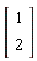 Vector(2, {(1) = 1, (2) = 2})