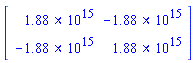 Matrix([[1875000000000000, -1875000000000000], [-1875000000000000, 1875000000000000]])