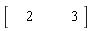 Vector[row](2, {(1) = 2, (2) = 3})