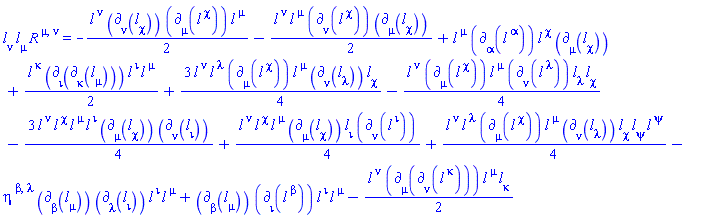 l[nu](X)*l[mu](X)*Physics:-Ricci[`~mu`, `~nu`] = -(1/2)*l[`~nu`](X)*Physics:-d_[nu](l[chi](X), [X])*Physics:-d_[mu](l[`~chi`](X), [X])*l[`~mu`](X)-(1/2)*l[`~nu`](X)*l[`~mu`](X)*Physics:-d_[nu](l[`~chi`](X), [X])*Physics:-d_[mu](l[chi](X), [X])+l[`~mu`](X)*Physics:-d_[alpha](l[`~alpha`](X), [X])*l[`~chi`](X)*Physics:-d_[mu](l[chi](X), [X])+(1/2)*l[`~kappa`](X)*Physics:-d_[iota](Physics:-d_[kappa](l[mu](X), [X]), [X])*l[`~iota`](X)*l[`~mu`](X)+(3/4)*l[`~nu`](X)*l[`~lambda`](X)*Physics:-d_[mu](l[`~chi`](X), [X])*l[`~mu`](X)*Physics:-d_[nu](l[lambda](X), [X])*l[chi](X)-(1/4)*l[`~nu`](X)*Physics:-d_[mu](l[`~chi`](X), [X])*l[`~mu`](X)*Physics:-d_[nu](l[`~lambda`](X), [X])*l[lambda](X)*l[chi](X)-(3/4)*l[`~nu`](X)*l[`~chi`](X)*l[`~mu`](X)*l[`~iota`](X)*Physics:-d_[mu](l[chi](X), [X])*Physics:-d_[nu](l[iota](X), [X])+(1/4)*l[`~nu`](X)*l[`~chi`](X)*l[`~mu`](X)*Physics:-d_[mu](l[chi](X), [X])*l[iota](X)*Physics:-d_[nu](l[`~iota`](X), [X])+(1/4)*l[`~nu`](X)*l[`~lambda`](X)*Physics:-d_[mu](l[`~chi`](X), [X])*l[`~mu`](X)*Physics:-d_[nu](l[lambda](X), [X])*l[chi](X)*l[psi](X)*l[`~psi`](X)-eta[`~beta`, `~lambda`]*Physics:-d_[beta](l[mu](X), [X])*Physics:-d_[lambda](l[iota](X), [X])*l[`~iota`](X)*l[`~mu`](X)+Physics:-d_[beta](l[mu](X), [X])*Physics:-d_[iota](l[`~beta`](X), [X])*l[`~iota`](X)*l[`~mu`](X)-(1/2)*l[`~nu`](X)*Physics:-d_[mu](Physics:-d_[nu](l[`~kappa`](X), [X]), [X])*l[`~mu`](X)*l[kappa](X)