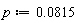 p := 0.815e-1