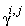 `#msup(mi("&gamma;",fontstyle = "normal"),mrow(mi("i"),mo("&comma;"),mi("j")))`