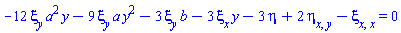 -12*(diff(xi(x, y), y))*a^2*y-9*(diff(xi(x, y), y))*a*y^2-3*(diff(xi(x, y), y))*b-3*(diff(xi(x, y), x))*y-3*eta(x, y)+2*(diff(diff(eta(x, y), x), y))-(diff(diff(xi(x, y), x), x)) = 0