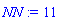 NN := 11