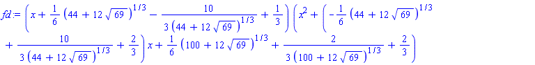 (x+(1/6)*(44+12*69^(1/2))^(1/3)-(10/3)/(44+12*69^(1/2))^(1/3)+1/3)*(x^2+(-(1/6)*(44+12*69^(1/2))^(1/3)+(10/3)/(44+12*69^(1/2))^(1/3)+2/3)*x+(1/6)*(100+12*69^(1/2))^(1/3)+(2/3)/(100+12*69^(1/2))^(1/3)+2/3)