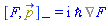 Physics:-Commutator(F(X), p_) = I*`&hbar;`*%Gradient(F(X))