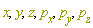 x, y, z, p__x, p__y, p__z