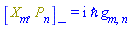 Physics:-Commutator(Physics:-SpaceTimeVector[m](X), P[n]) = I*`&hbar;`*Physics:-g_[m, n]