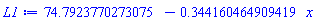 HFloat(74.79237702730747)-HFloat(0.34416046490941915)*x