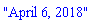 Record(monthDay = 6, month = 4, year = 2018, format = "%B %e, %Y", ModulePrint = proc (m) Finance:-FormatDate(m) end proc)