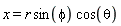 x = r*sin(phi)*cos(theta)