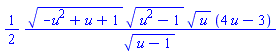 (1/2)*(-u^2+u+1)^(1/2)*(u^2-1)^(1/2)*u^(1/2)*(4*u-3)/(u-1)^(1/2)