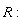 R