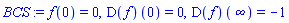 f(0) = 0, (D(f))(0) = 0, (D(f))(infinity) = -1