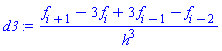 (f[i+1]-3*f[i]+3*f[i-1]-f[i-2])/h^3