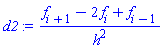 (f[i+1]-2*f[i]+f[i-1])/h^2