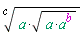 (a*sqrt(a*a^b))^(1/c)