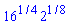 16^(1/4)*2^(1/8)