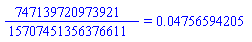 747139720973921/15707451356376611 = 0.4756594205e-1