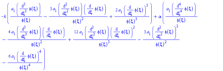 -k*(a[1]*(diff(diff(diff(phi(xi), xi), xi), xi))/phi(xi)-3*a[1]*(diff(diff(phi(xi), xi), xi))*(diff(phi(xi), xi))/phi(xi)^2+2*a[1]*(diff(phi(xi), xi))^3/phi(xi)^3)+alpha*(a[1]*(diff(diff(diff(diff(phi(xi), xi), xi), xi), xi))/phi(xi)-4*a[1]*(diff(diff(diff(phi(xi), xi), xi), xi))*(diff(phi(xi), xi))/phi(xi)^2+12*a[1]*(diff(diff(phi(xi), xi), xi))*(diff(phi(xi), xi))^2/phi(xi)^3-3*a[1]*(diff(diff(phi(xi), xi), xi))^2/phi(xi)^2-6*a[1]*(diff(phi(xi), xi))^4/phi(xi)^4)