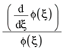 (diff(phi(xi), xi))/phi(xi)